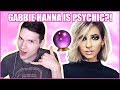 GABBIE HANNA IS PSYCHIC ?! Psychic Reading