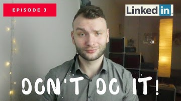 5 Mistakes on LinkedIn (2019) for Beginners: Things to Avoid on your Profile