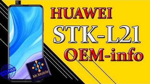Huawei STK-L21 OemInfo File Fix Null IMEI - No Keyboard Problem Network Fix Unknown Baseband