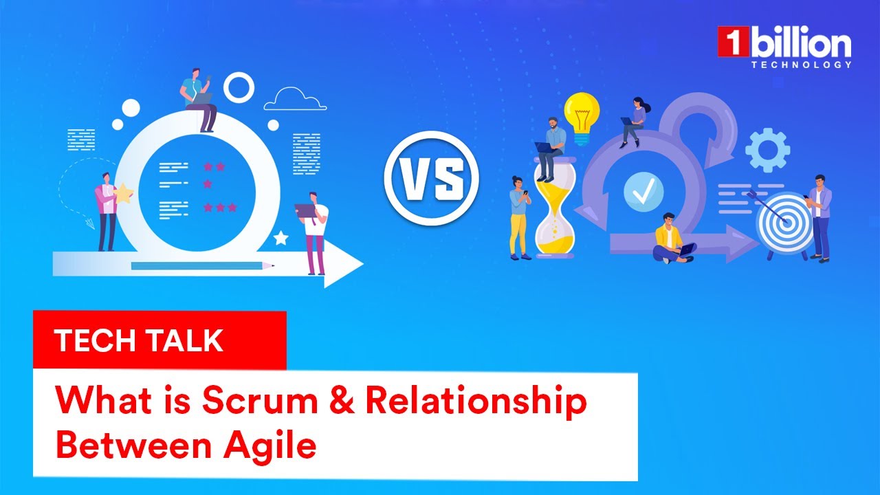 Tech talk what is scrum and relationship between agile by odara