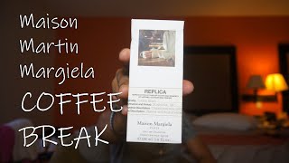 REPLICA Maison Martin Margiela COFFEE BREAK FRAGRANCE REVIEW