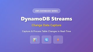 DynamoDB Streams: Change Data Capture Tutorial | AWS Database Series Wealth
