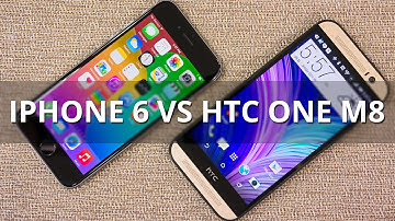 Apple iPhone 6 vs HTC One M8