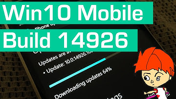 Updating to Windows 10 Mobile Build 14926 Redstone 2