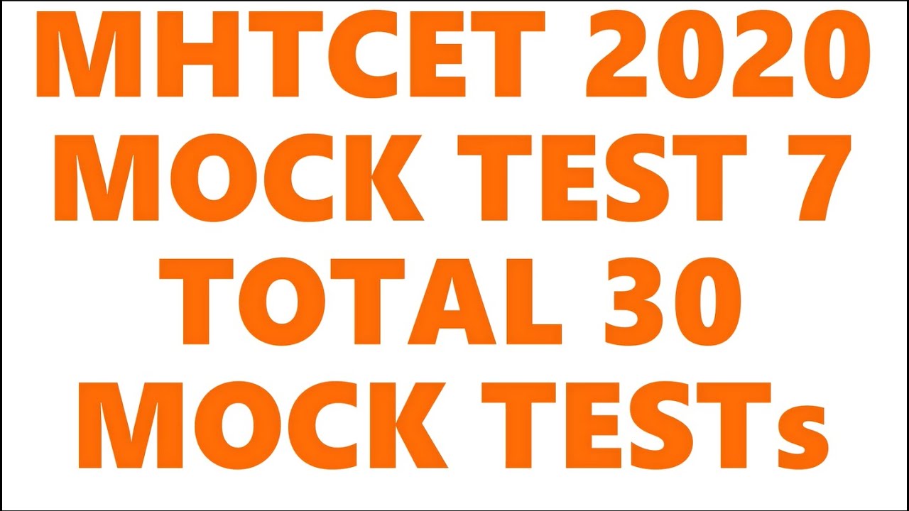 MHTCET MOCK Test 7| MHTCET 2020 | Free MOCK Test 7 | MHTCET Practice Test 7 | Full Portion Test(PCM)