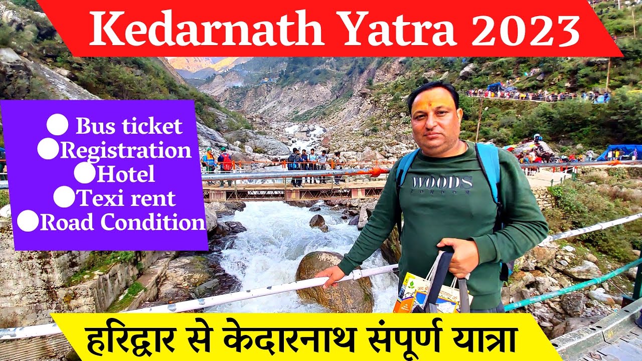 kedarnath yatra 2023 - kaise kare ,registration,opening date / Haridwar to kedarnath by road by bus