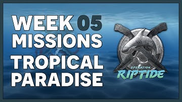 CS:GO - Week #5 Challenges/Missions Guide - Operation Riptide