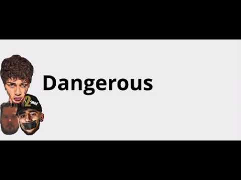 Dangerous Lyrics By Harris J Youtube
