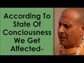 According To State Of Conciousness We Get Affected-Radhanath Swami 2016 01 23 SB 10 74 16 17