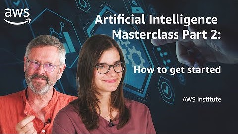 AI Masterclass Part 2: Getting started with AI for governments | AWS Public Sector