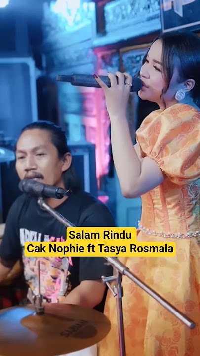 Tasya Rosmala ft Nophie Adella - Salam Rindu #tasyarosmala #shorts #shortvideo #trending #viral
