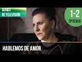 ▶️ Hablemos de amor 1 - 2 Episodios - Películas Completas en Español | Peliculas