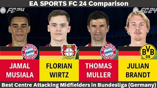 Jamal Musiala vs Florian Wirtz vs Muller vs Brandt(Bundesliga (Germany) Top CAMs-EA FC24 Comparison)