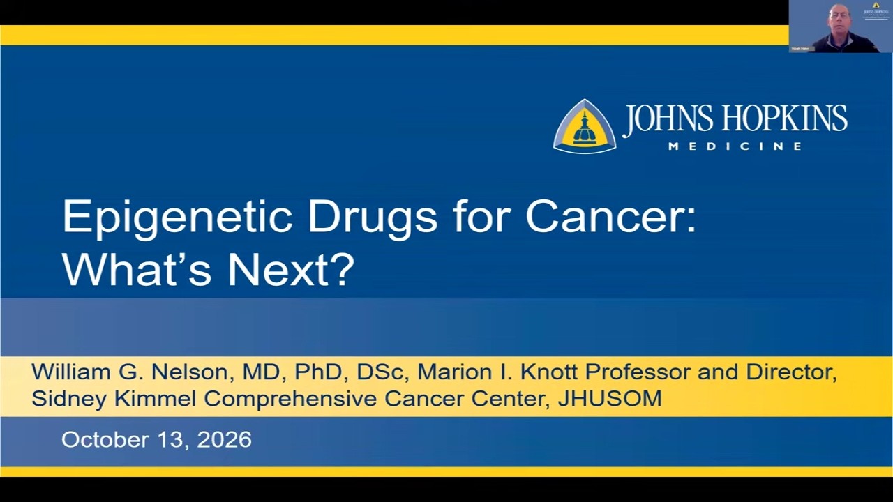 Greenberg Bladder Cancer Institute Grand Rounds—Epigenetics: A New Frontier in Understanding Cancer
