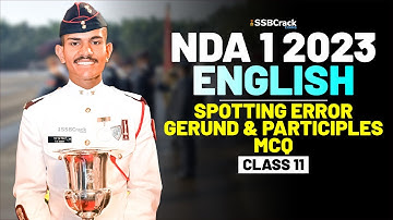 NDA 1 2023 Exam English 100 Days Crash Course - Spotting Errors Gerund & Participles - Class 11