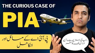 PIA From the Best to the Worst - دنیا کی بہترین سے بدترین ائرلائن تک کا سفر