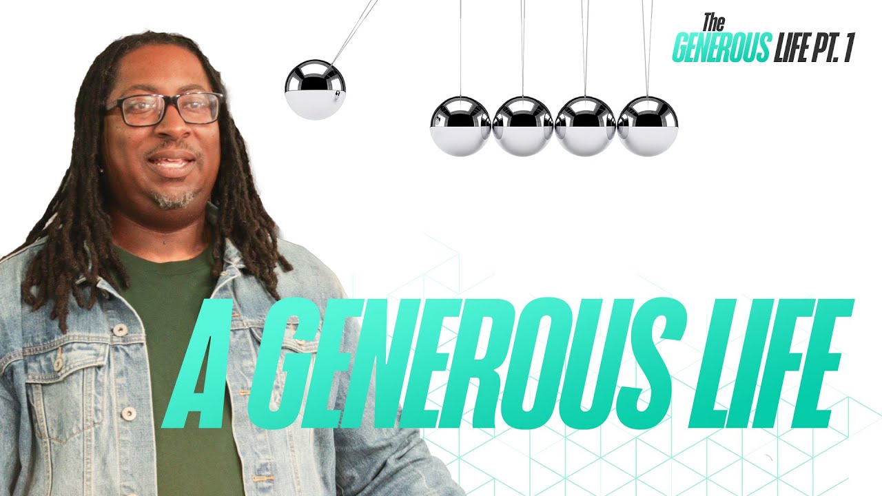 A Generous Life | The Generous Life Pt. 1 | Pastor Lewis Hemphill Jr ...
