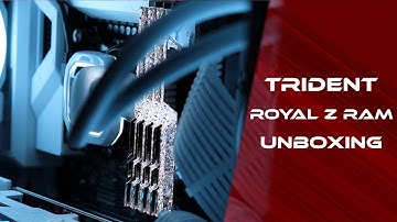 G.Skill Trident Z Royal DDR4 3600 MHz RAM - Unboxing