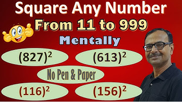 Squaring 11 to 999 in 5 Seconds II 