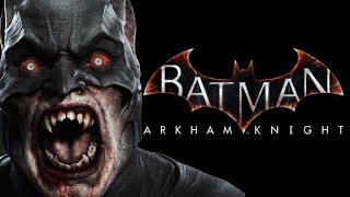 СЕКРЕТНАЯ КОНЦОВКА | BATMAN ARKHAM KNIGHT + DLC