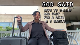 GOD told me to MOVE to Dallas with NO Money, NO Job, NO Home