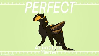 Perfect | Animation meme  200 Sub Special! ( Wings of Fire  Bumblebee )