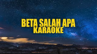 Karaoke lagu ambon || BETA SALAH APA - Fresly Nikijuluw (Nada pria)