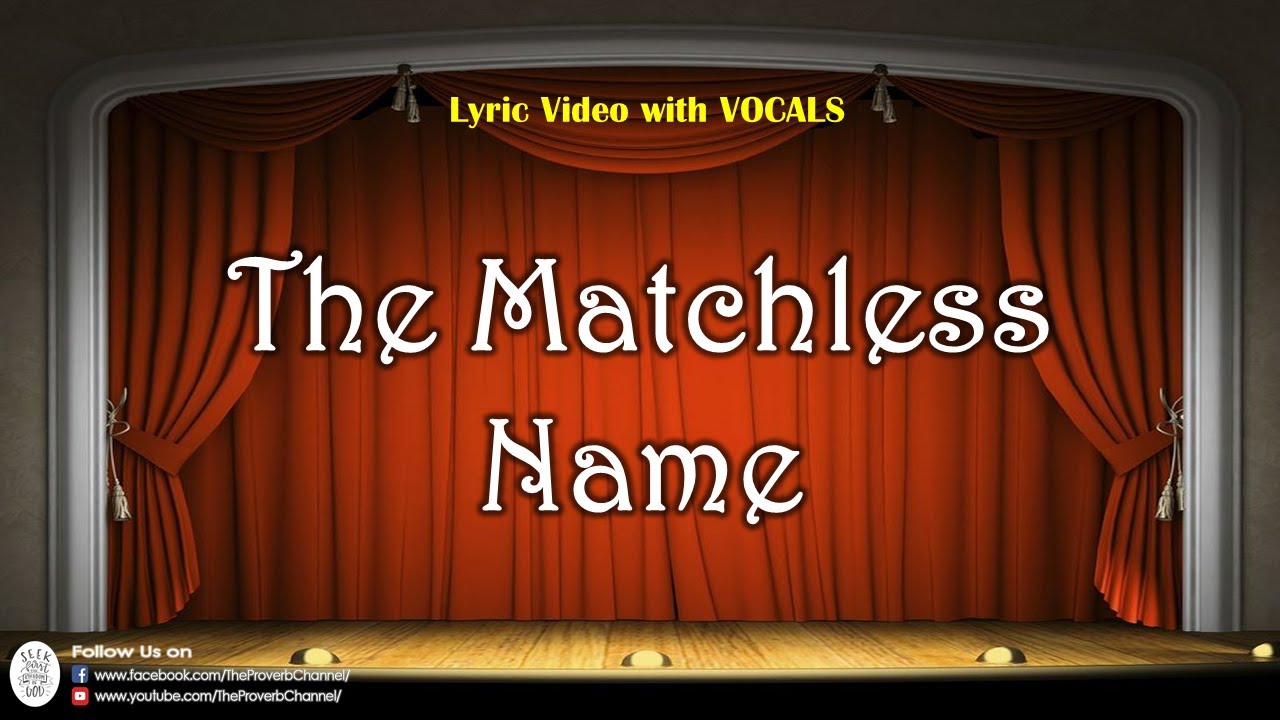 Math Less Name The Matchless Name - Video Lyrics with Vocals (Christian / Gospel ...