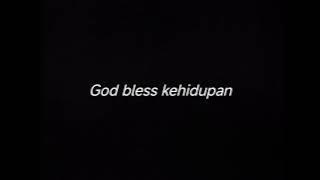 GOD BLESS KEHIDUPAN - DRUMLESS