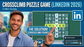 Crossclimb Puzzle Game LinkedIn 2026   2 Min Guide