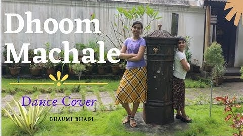 Dhoom Machale | Dance Cover | Esha Deol | Abhishek | Uday | Sunidhi Chauhan | Bhaumi | Bhagi | DHOOM