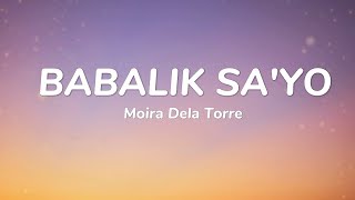 Moira Dela Torre - Babalik Sa'yo (Lyrics)