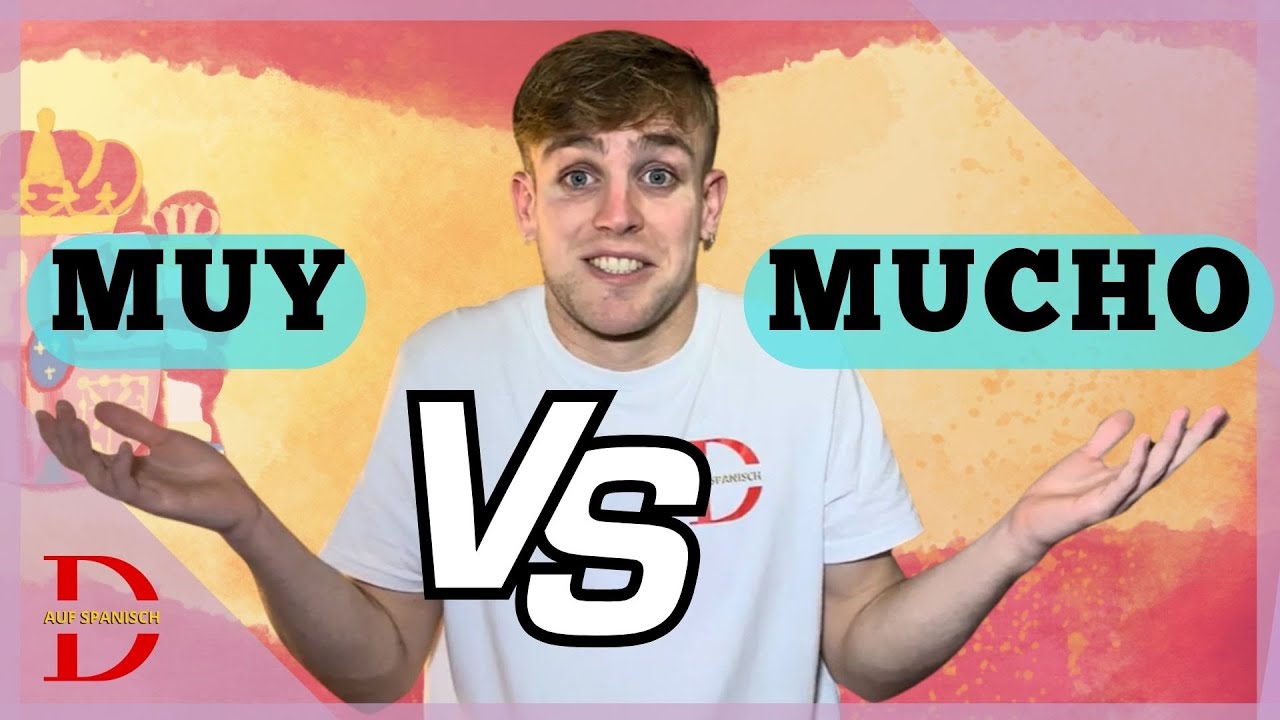 MUY vs MUCHO: ¿Cuál es correcto en ESPAÑOL?