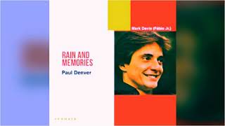 Paul Denver - Rain And Memories (2024 Remaster) 432 Hz