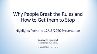 Why People Break The Rules and How to Get Them to Stop - Highlights