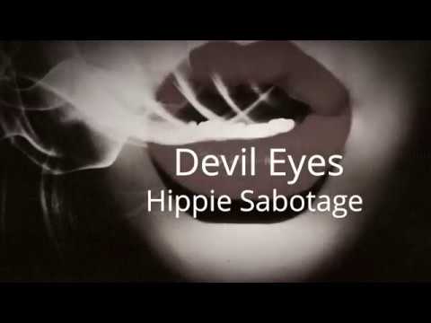 Музыка devil eyes. Devil Eyes Hippie Sabotage. Devil Eyes трек Hippie Sabotage. Hippie Sabotage Devil Eyes текст. Devil Eyes Hippie Sabotage обложка.