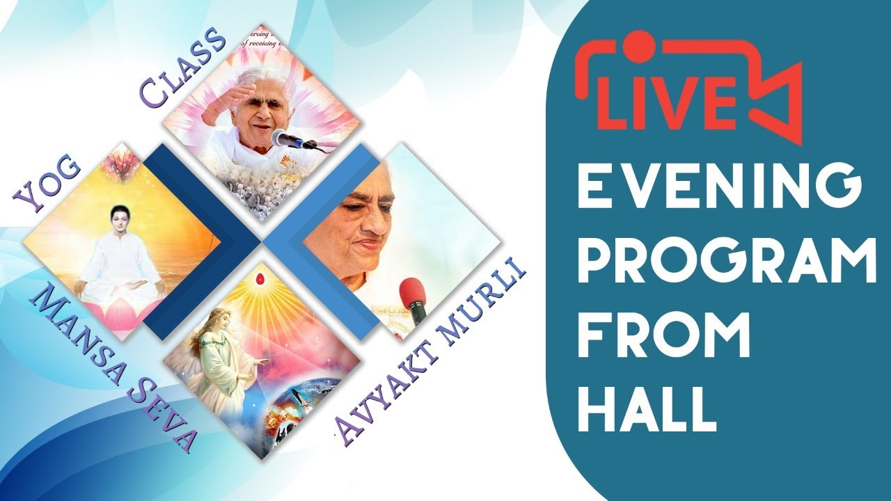 🔴LIVE - Evening Program | 16-10-20 | 5:30 pm to 8:00 pm | Vishwa Sakash Seva&Avyakt Murli from Hall