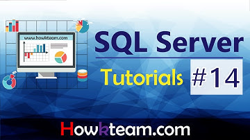 [Khóa học sử dụng SQL server] - Bài 14: Union| HowKteam