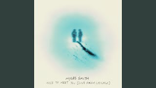 Nice To Meet You (Live from Chicago)