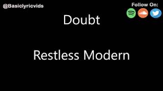 Restless Modern - Doubt (Lyrics)