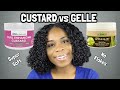 Whew Chile...The SOFTNESS! | Gelle vs Custard on Natural Hair