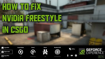 HOW TO FIX NVIDIA FREESTYLE IN CSGO! (FULLSCREEN)