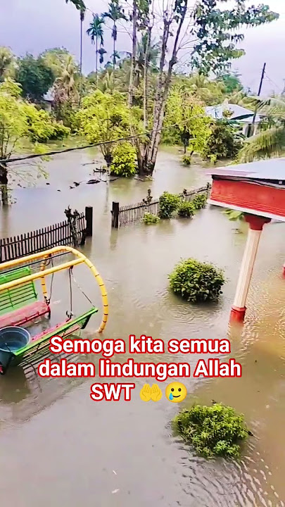 vidio AMATIR BANJIR BANDANG DIREKAM DI LANTAI DUA di RUMAH kami🥲🤲 bantu like dan subscribe 🙏🙏🙏