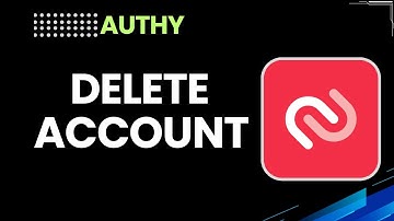 How To Delete Authy Account | Remove Authy 2FA Permanently 2026