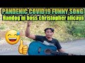 PANDEMIC COVID19 BISAYA FUNNY SONG VERSION NI BOSS CHRISTOPHER ALICAYA NAKAKAALIW🤣🤣🤣|ASAY TV