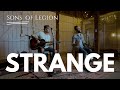 Sons of Legion - Strange (Live From The Barn) Get Ready for an Unforgettable Live Rendition