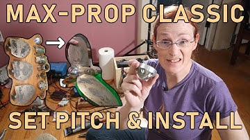 Setting The Pitch & Installing a Max-Prop Classic - BaB