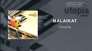 Utopia - Malaikat | Official Audio Video