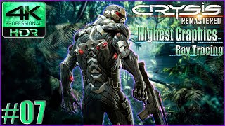 CRYSIS REMASTERED | Gameplay Walkthrough | Part 7 | 4K HDR RTX 3080TI | Highest Graphics Ray Tracing