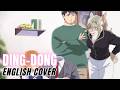The Invisible Man and His Soon-to-Be Wife OP『Ding-dong』English Cover【Natalie SV2】